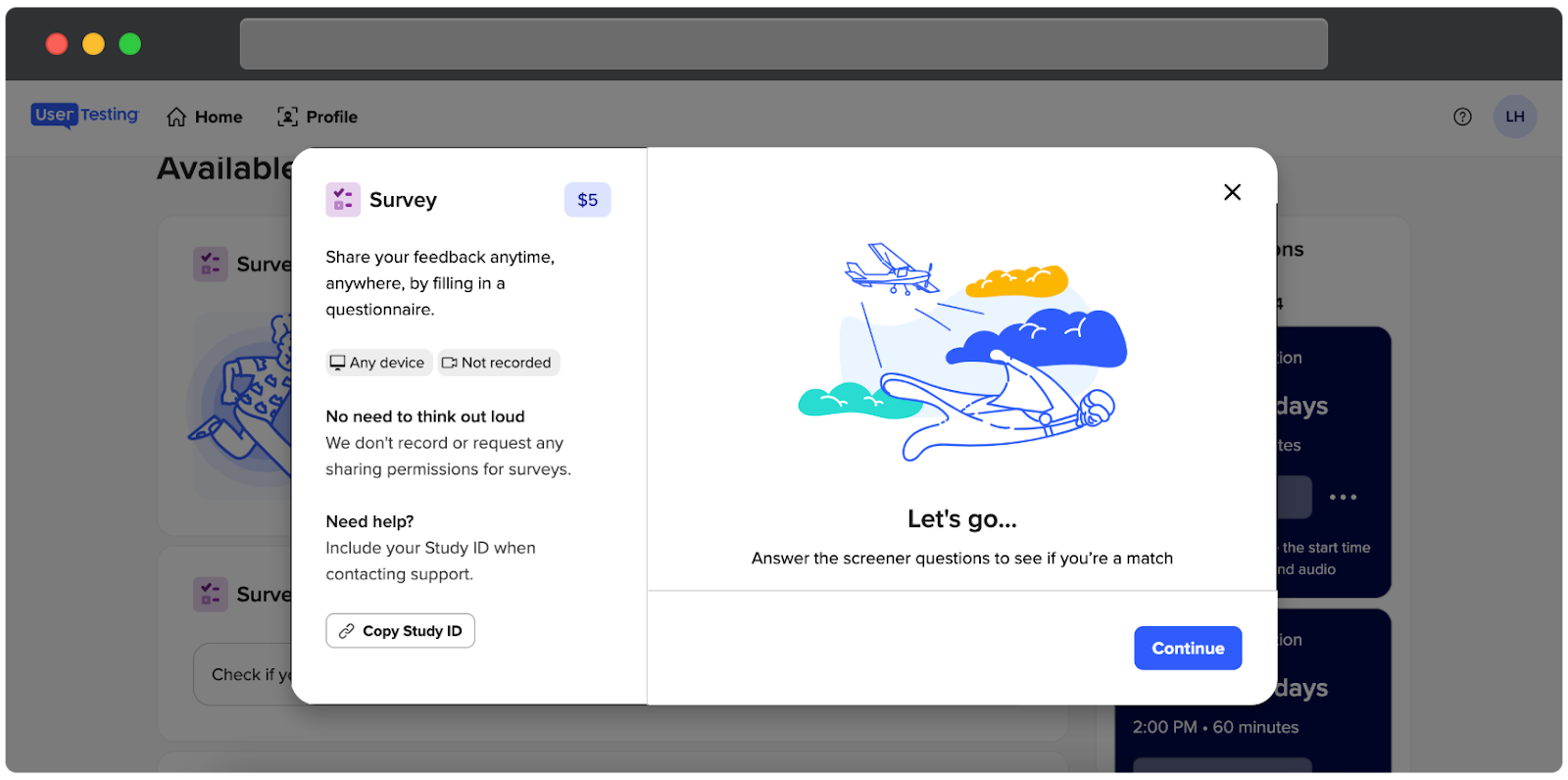 A UserTesting survey test detail window is displayed on the screen. The test is labeled Survey with a reward of $5 shown in a blue box. The description says participants can share feedback by filling in a questionnaire, and the survey can be completed on any device and is not recorded. Bold text notes there is no need to think out loud, as the survey does not request recording or sharing permissions. A Copy Study ID button is available for support assistance. On the right, there is an illustration of a person flying like a superhero among clouds, with an airplane in the background. The message reads, Let’s go…, encouraging users to answer screener questions to see if they qualify. A blue Continue button is at the bottom of the modal.