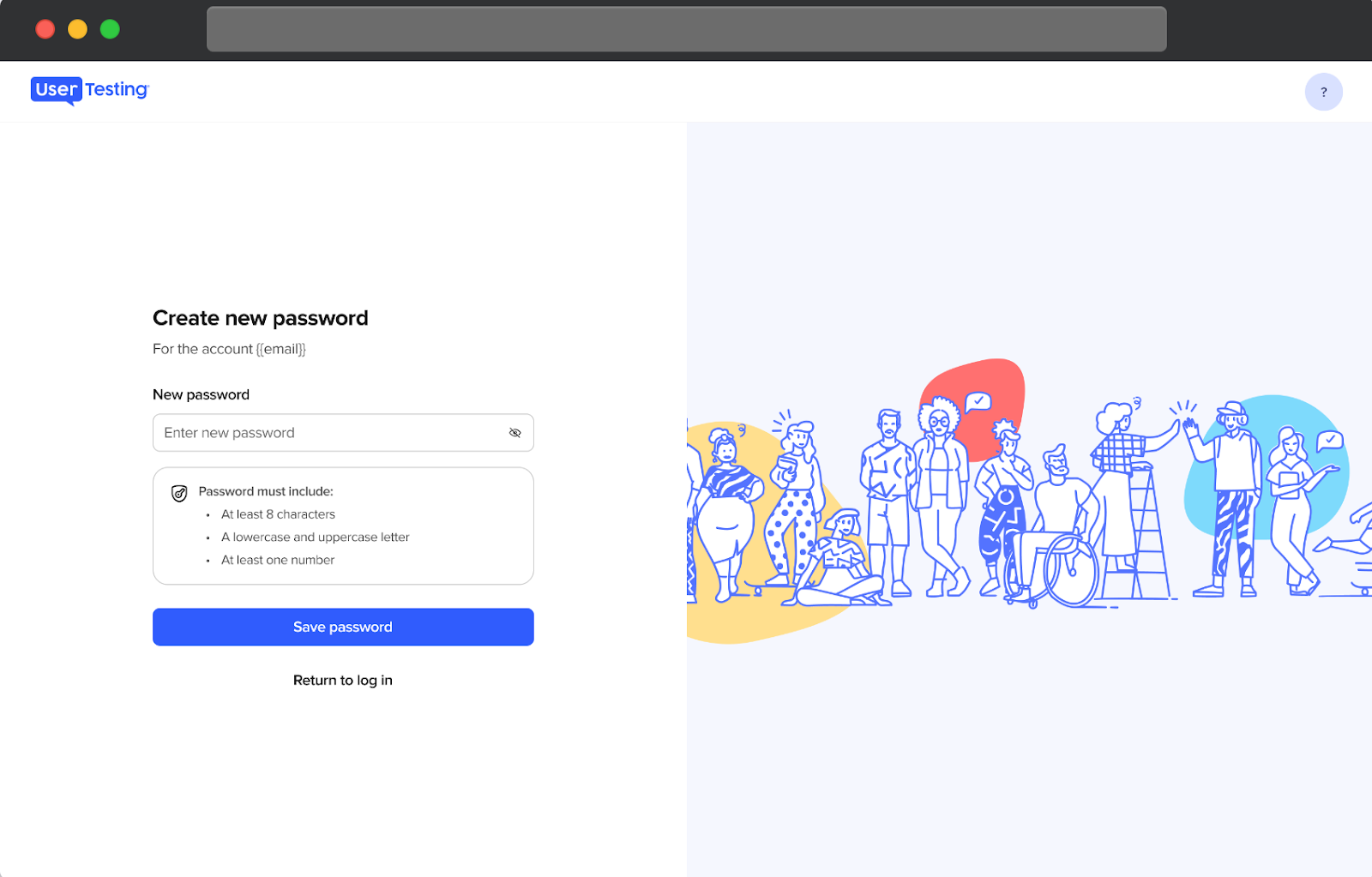 Eine Seite für UserTesting-Teilnehmer zum Erstellen eines neuen Passworts. Diese Seite enthält ein Feld zur Eingabe des neuen Passworts mit einem Sichtbarkeitsschalter. Unterhalb des Feldes werden die Passwortanforderungen aufgeführt: mindestens 8 Zeichen, ein Klein- und Großbuchstabe sowie mindestens eine Zahl. Ein blauer Button zum Speichern des Passworts befindet sich unter den Anforderungen, zusammen mit einem Link zur Rückkehr zur Anmeldung.