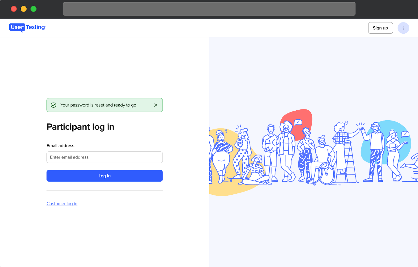 Die Benutzer-Login-Seite von UserTesting mit einer Bestätigungsnachricht oben, die darauf hinweist, dass das Passwort zurückgesetzt wurde. Die Nachricht wird in einem grünen Kasten mit einem Häkchen-Symbol angezeigt. Der Anmeldebereich enthält ein Feld zur Eingabe einer E-Mail-Adresse, gefolgt von einer blauen Schaltfläche zum Einloggen.