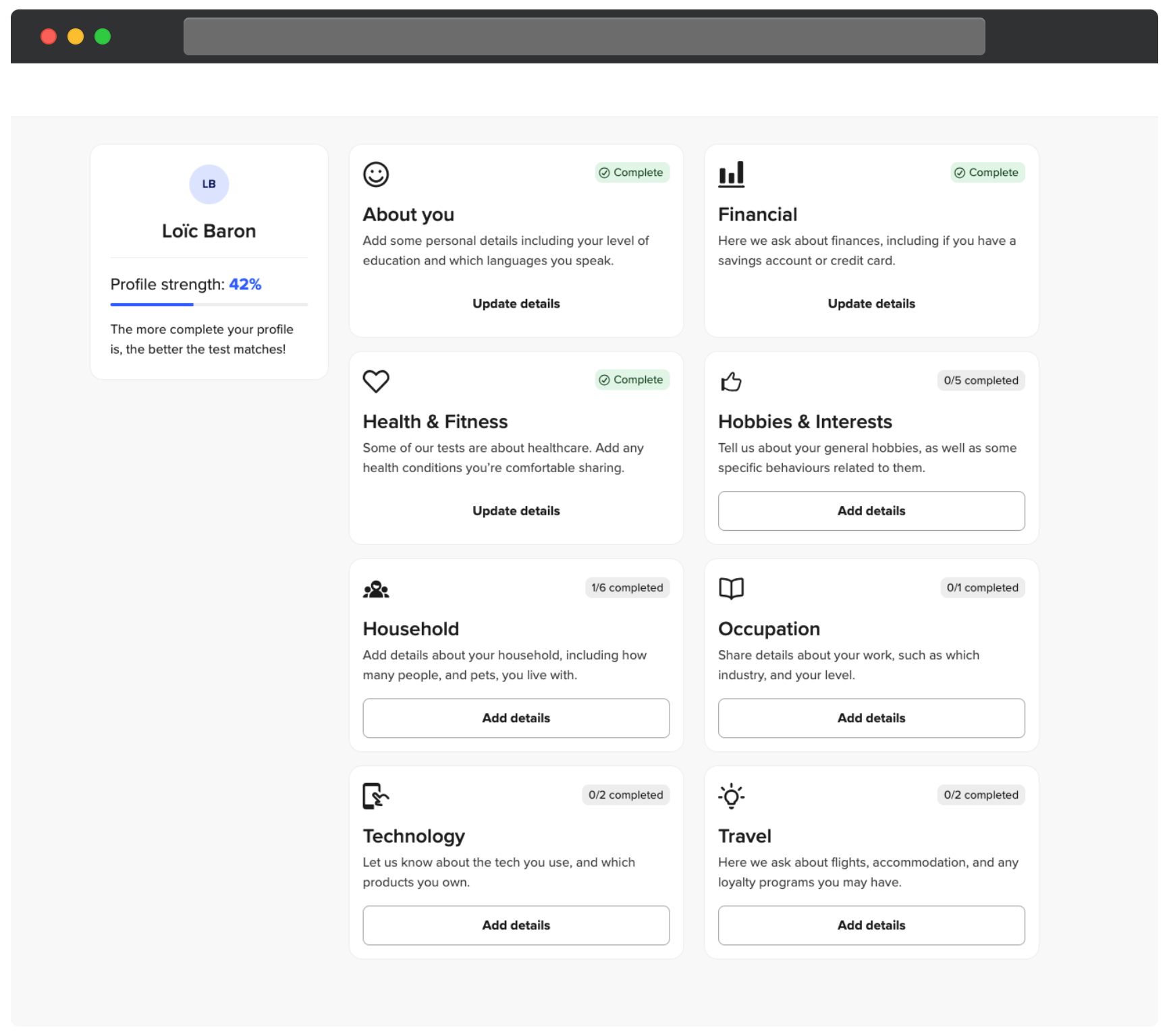 UserTesting-deltagarens instrumentpanel som visar avsnittet Profil. Till vänster visar profilkortet användarens namn, Logan Hart, med en profilstyrka på 42 procent och en progressionsindikator. Till höger inkluderar sidan avsnitt för Om dig, Hälsa och fitness, Ekonomi, Hobbyer och intressen, Hushåll, Sysselsättning, Teknik och Resor. Varje avsnitt visar progressionsindikatorer som Komplett eller delvis komplett (t.ex. 1/6 komplett för Hushåll). Alternativ ges för att Lägga till detaljer eller Uppdatera detaljer. Layouten betonar profilens fullständighet och områden som kräver uppdateringar.