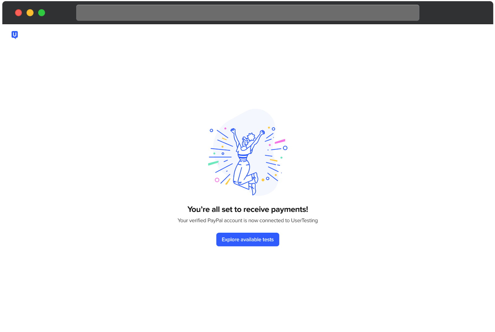 Una página de confirmación que indica la configuración exitosa de la cuenta de PayPal para UserTesting. La página muestra una ilustración de una persona saltando alegremente con líneas y formas coloridas en el fondo. El texto confirma que la cuenta de PayPal verificada está ahora conectada y se pueden recibir pagos. Debajo del mensaje se muestra un botón azul etiquetado Explorar pruebas disponibles.