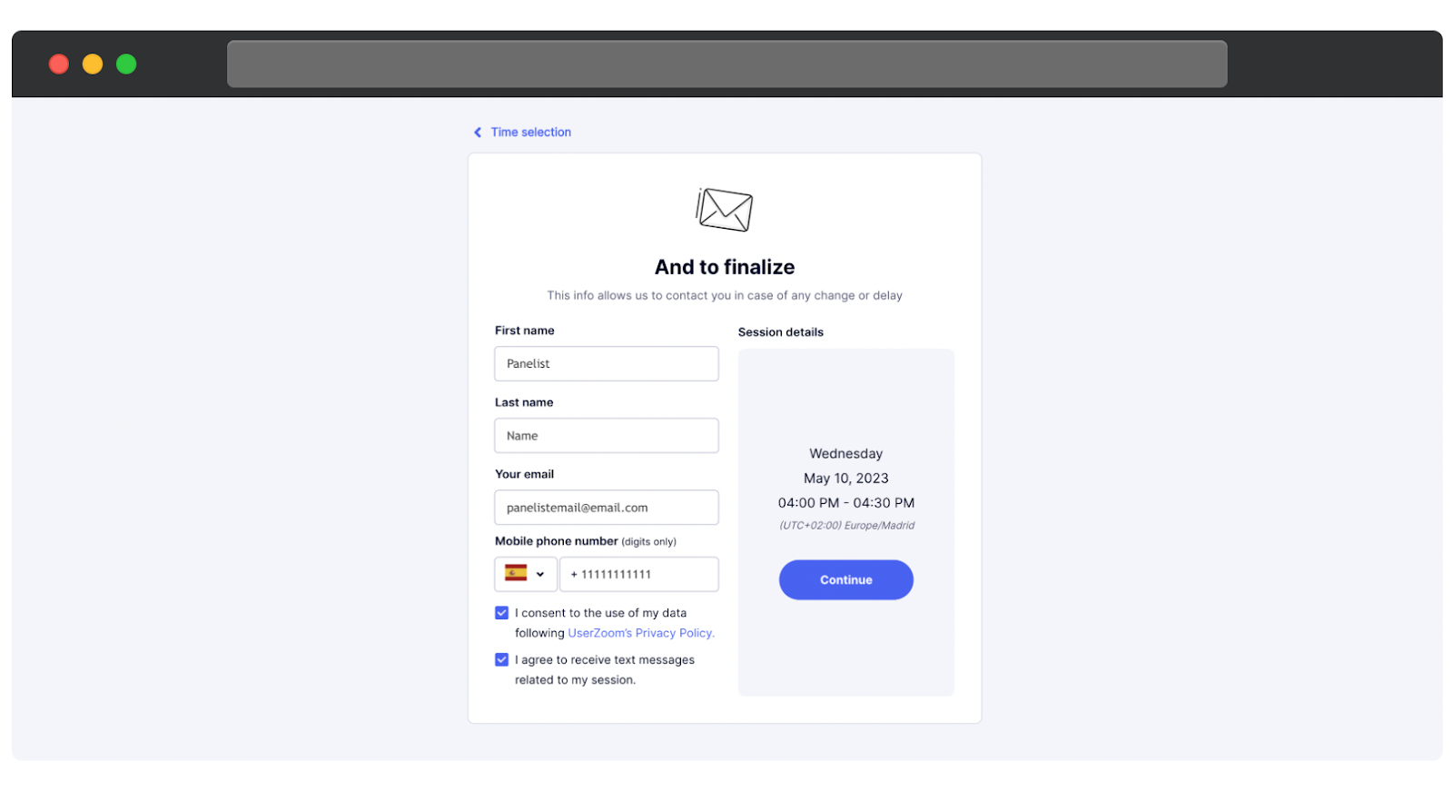 A confirmation form for finalizing session details. The left side collects user information, including first name, last name, email, and mobile phone number, with fields prefilled as examples. Two checkboxes below indicate consent for data use under UserZoom's Privacy Policy and agreement to receive text messages related to the session. The right side displays session details, including the date, Wednesday, May 10, 2023, and time, 4:00 PM to 4:30 PM (UTC+02:00 Europe/Madrid). A blue Continue button is provided at the bottom to proceed.