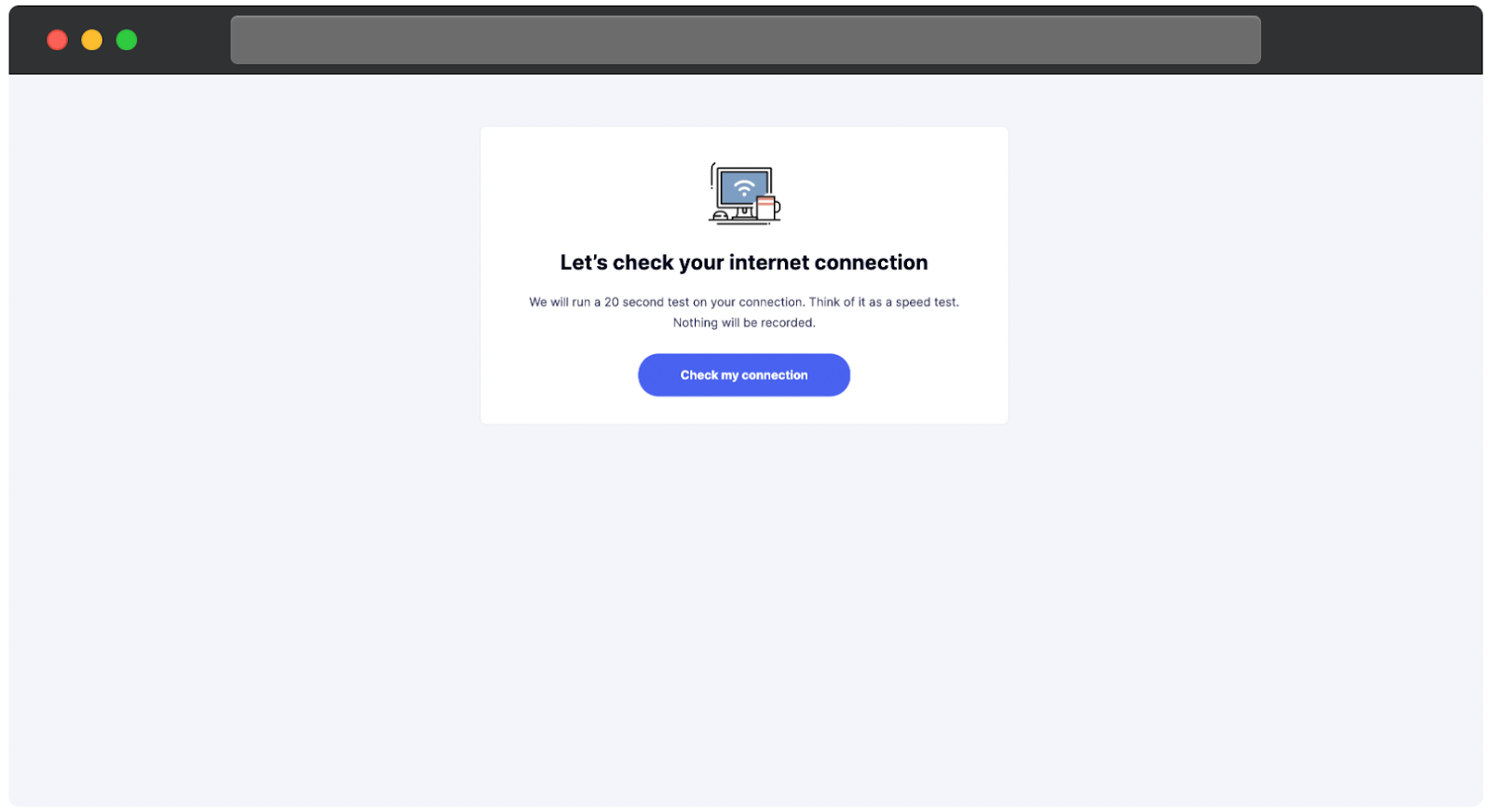 Une page de vérification de connexion Internet. La page informe l'utilisateur qu'un test de 20 secondes sera effectué sur sa connexion Internet, décrit comme un test de vitesse sans enregistrement. Une illustration d'un ordinateur avec un signal Wi-Fi est positionnée au-dessus du texte. En dessous, un bouton bleu Vérifier ma connexion permet à l'utilisateur de commencer le test.