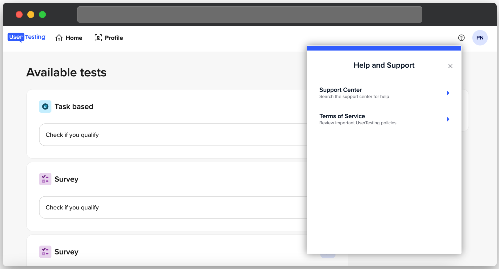 The UserTesting participant dashboard displaying the Available tests section and an open Help and Support menu. The menu provides links to the Support Center for help and the Terms of Service to review policies.