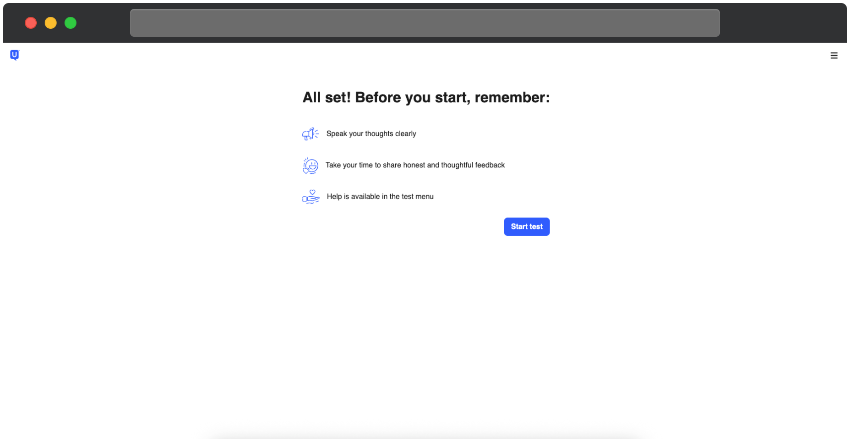 UserTesting test readiness screen with a message reading All set! Before you start, remember. It lists three reminders with icons: Speak your thoughts clearly, Take your time to share honest and thoughtful feedback, and Help is available in the test menu. A blue button labeled Start test appears below the reminders.