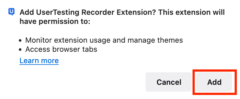 Een screenshot van een Firefox Add-ons prompt waarin de gebruiker wordt gevraagd de UserTesting Recorder Extensie toe te voegen. Er is een rode kader om de knop Extensie toevoegen om aan te geven dat gebruikers deze optie moeten kiezen.
