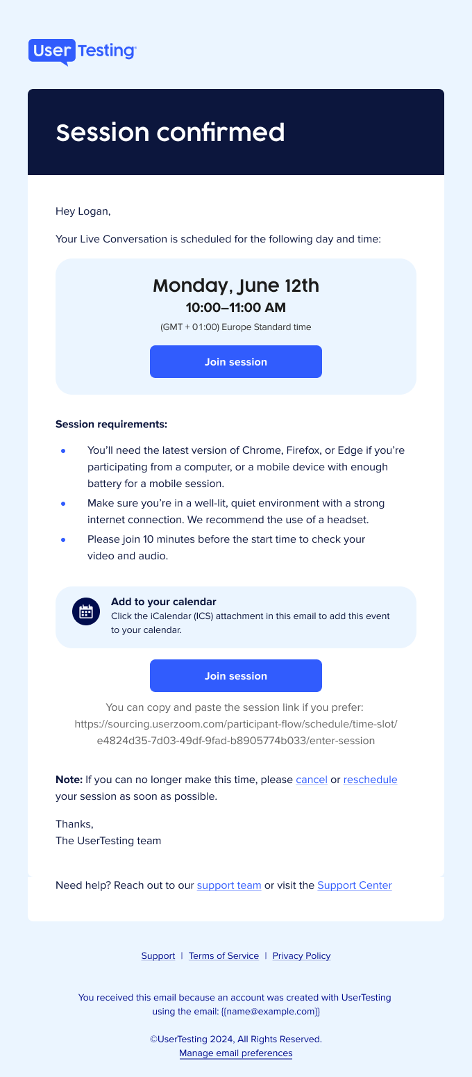 Email de UserTesting confirmant une session programmée de Conversation en visio. Il indique la date de la session et un bouton pour rejoindre la session. L'email inclut les exigences de la session telles que l'utilisation d'un navigateur compatible, une connexion internet stable, et la recommandation de se connecter en avance pour tester l'audio et la vidéo. Des options pour ajouter la session au calendrier, copier le lien de la session, ou annuler ou reprogrammer sont également proposées.
