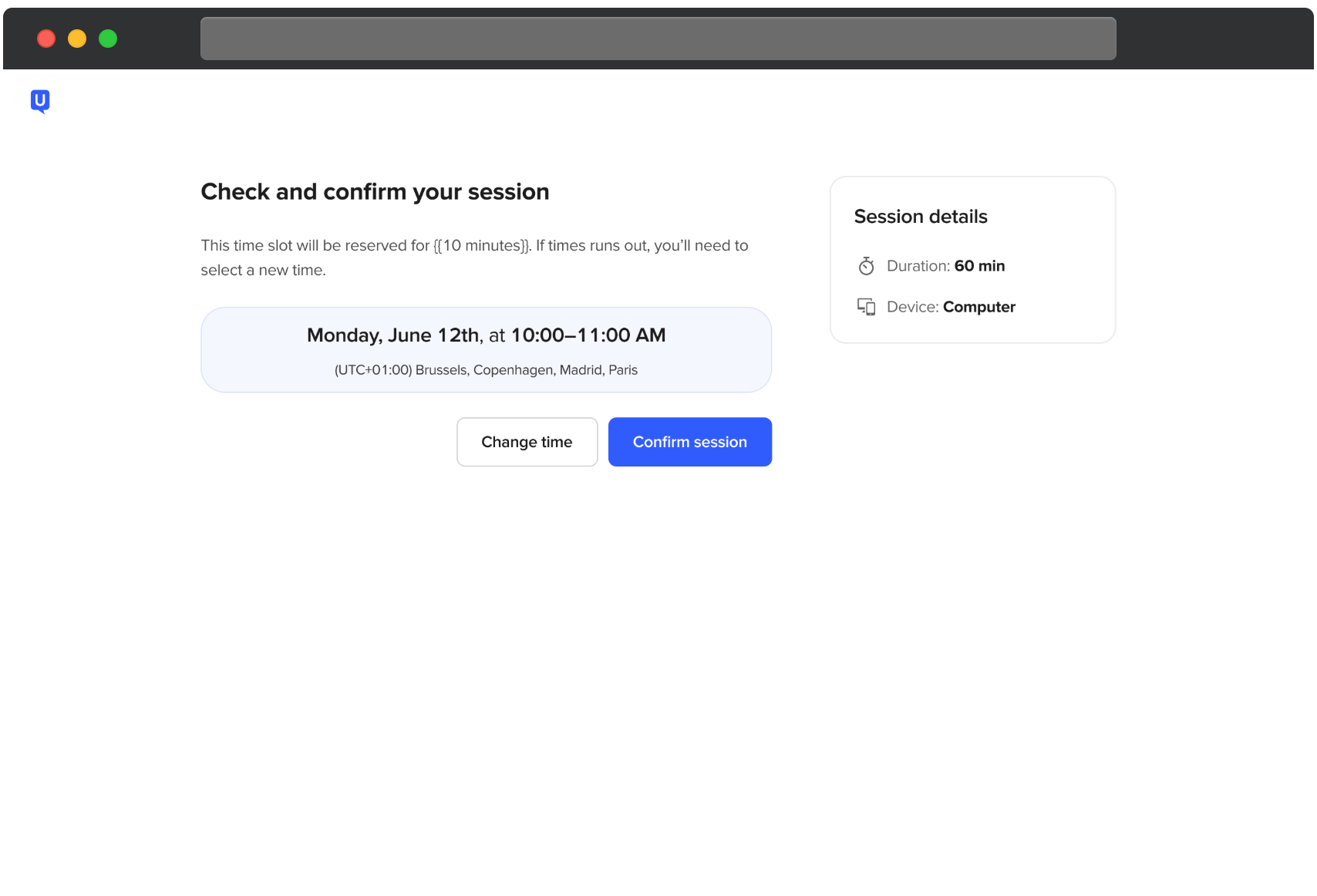 Écran UserTesting pour vérifier et confirmer une session de Conversation en direct programmée. L’heure sélectionnée est indiquée dans le fuseau horaire du participant. Des boutons permettent de Modifier l'heure ou de Confirmer la session. Un panneau latéral affiche les détails de la session, y compris une durée de 60 minutes et l’exigence d’un ordinateur.