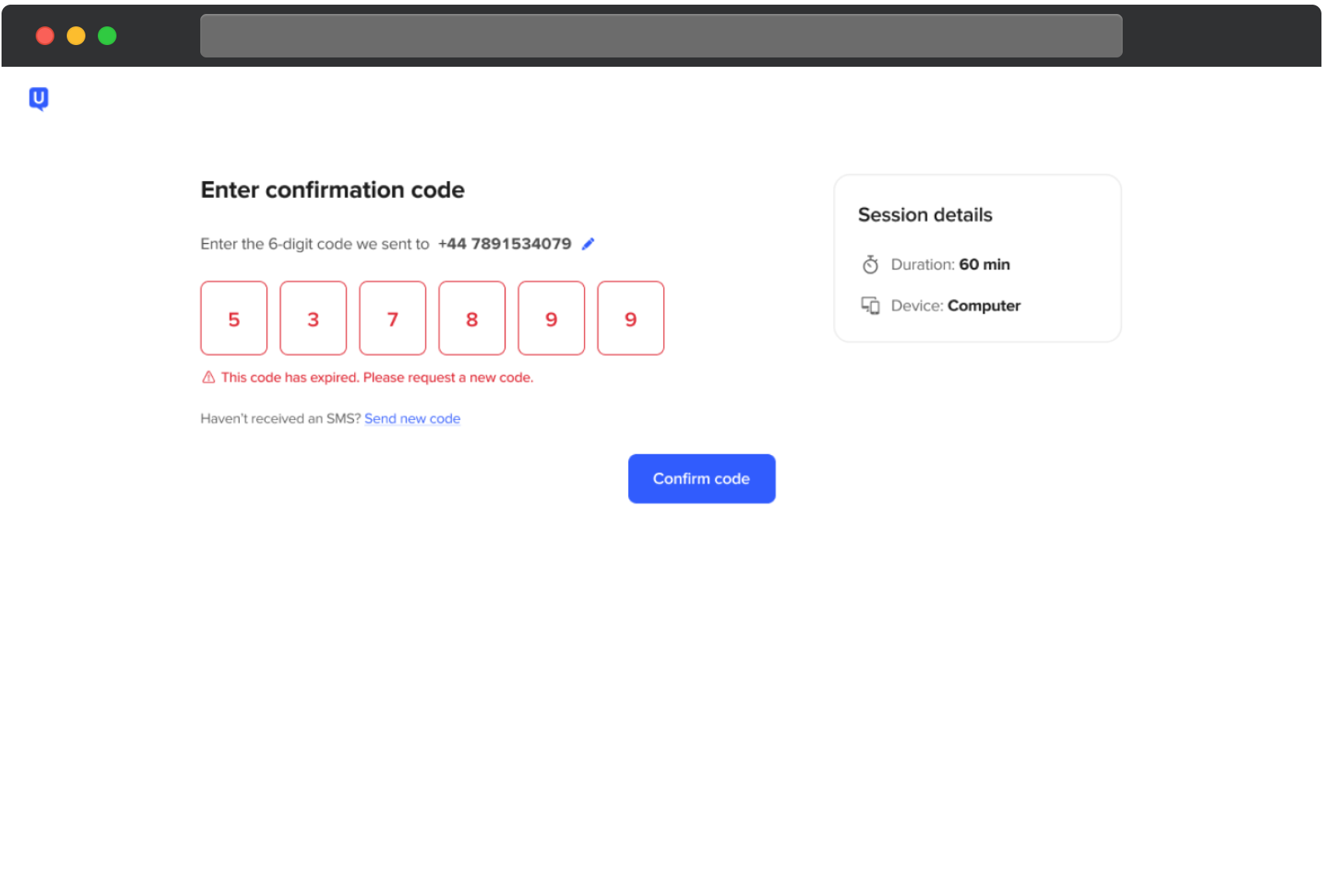 UserTesting-Bildschirm zur Eingabe eines sechsstelligen Bestätigungscodes mit allen ausgefüllten Feldern. Eine Fehlermeldung zeigt an, dass der Code abgelaufen ist und weist den Teilnehmer an, einen neuen Code anzufordern. Ein Link zum Senden eines neuen Codes und eine Schaltfläche zum Bestätigen des Codes sind zu sehen. Ein Seitenpanel zeigt Sitzungsdetails einschließlich einer Dauer von 60 Minuten und der Geräteanforderung Computer.