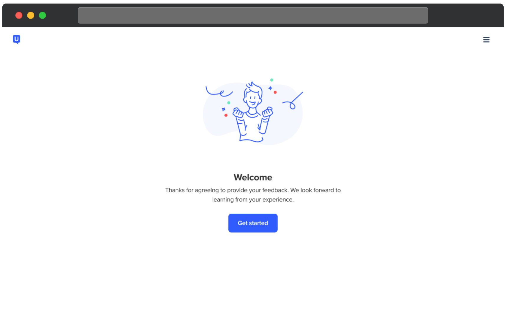 UserTesting Willkommensbildschirm, der dem Teilnehmer für sein Feedback dankt und ihn einlädt, mit einem Button Erste Schritte zu beginnen.