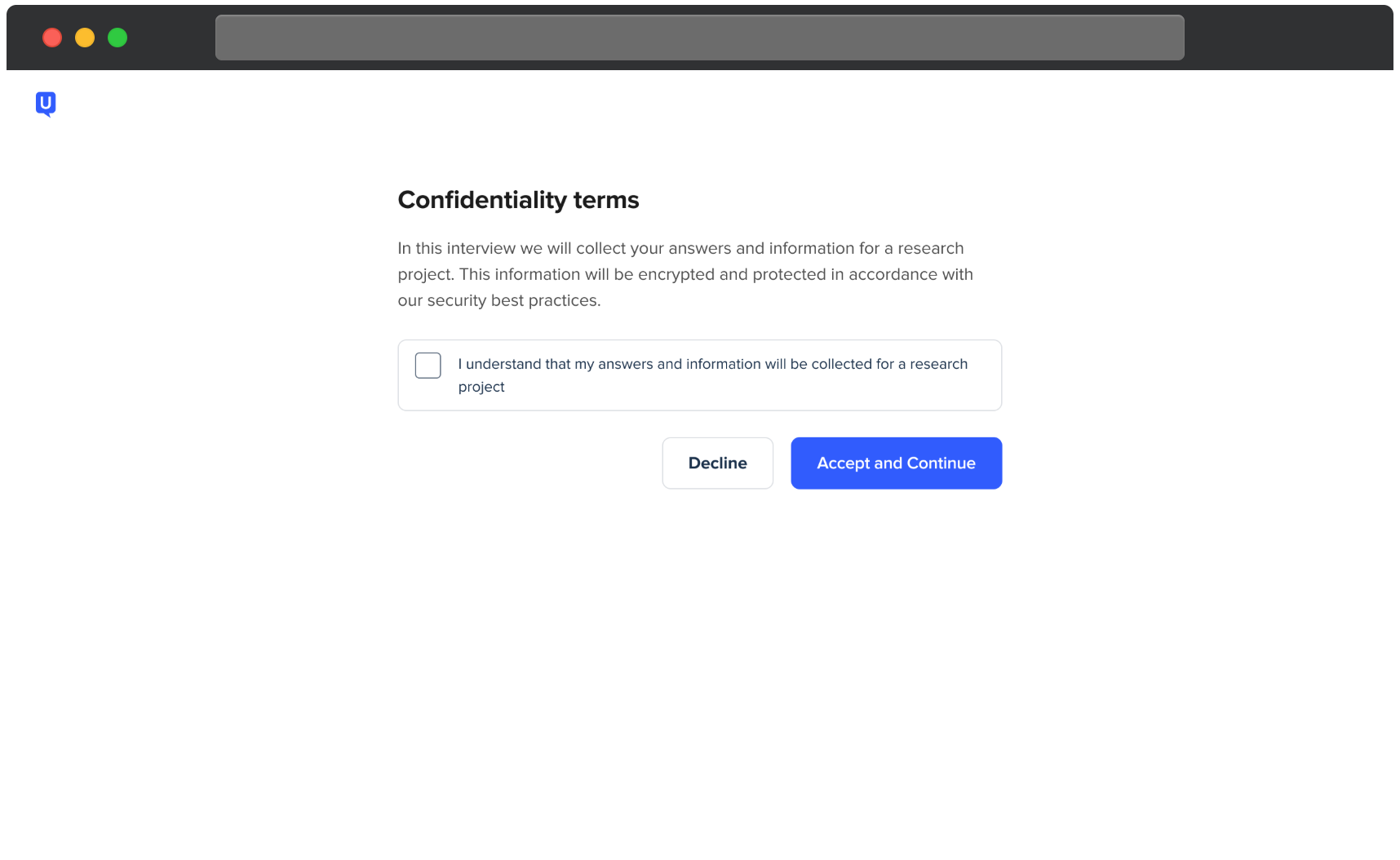 UserTesting-Bildschirm zeigt Neue Vereinbarungen für ein Forschungsgespräch. Die Seite erklärt, dass Antworten und Informationen gesammelt und sicher geschützt werden. Ein Kontrollkästchen ermöglicht es dem Teilnehmer, das Verständnis zu bestätigen, mit Optionen zum Ablehnen oder Zustimmen und fortfahren.